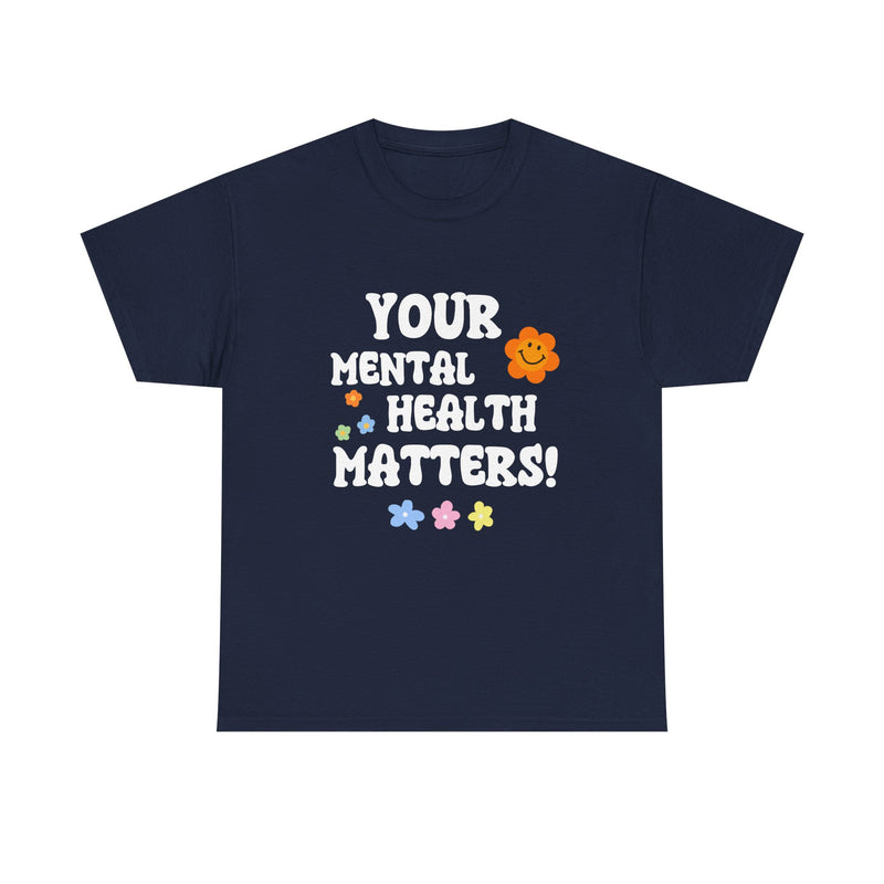 Smile | Mental Health Matters Shirt